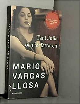 Tant Julia och författaren by Mario Vargas Llosa