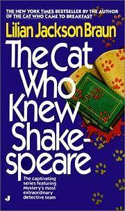 The Cat Who Knew Shakespeare by Lilian Jackson Braun