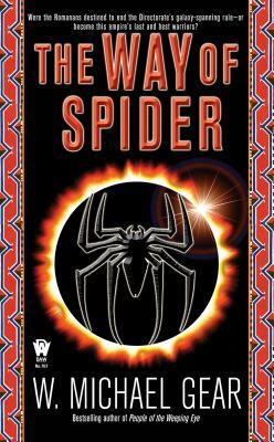 The Way of Spider by W. Michael Gear