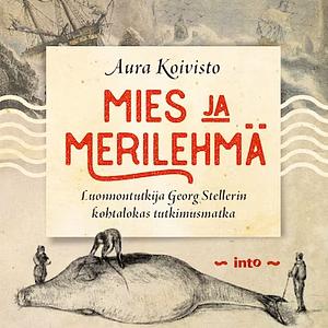 Mies ja merilehmä by Aura Koivisto