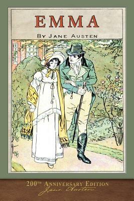 Emma: 200th Anniversary Edition by Jane Austen