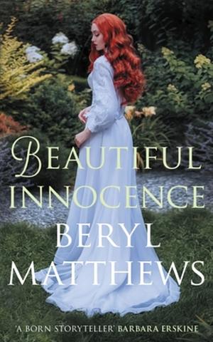 Beautiful Innocence by Beryl Matthews