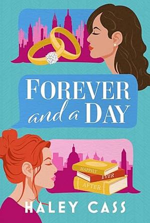 Forever and A Day: a Those Who Wait story by Haley Cass