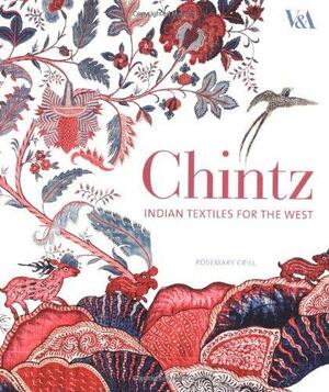 Chintz: Indian Textiles for the West by Rosemary Crill