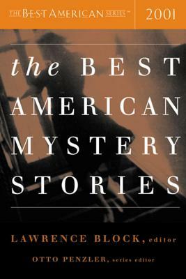 The Best American Mystery Stories 2001 by Otto Penzler, Lawrence Block