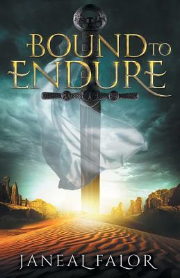 Bound to Endure by Janeal Falor