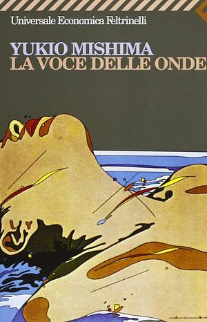 La Voce delle Onde by Yukio Mishima