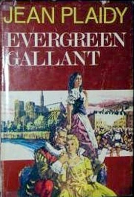 Evergreen Gallant by Jean Plaidy