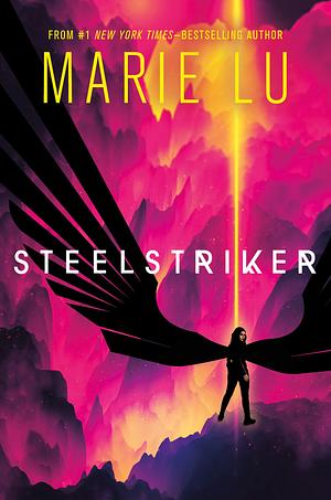 Steelstriker by Marie Lu