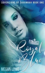 Royal Blue by Megan Lowe