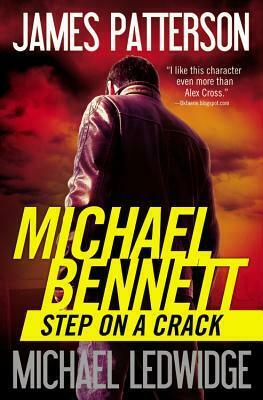 Step on a Crack by James Patterson, Michael Ledwidge