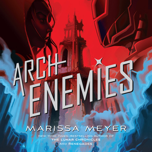 Archenemies by Marissa Meyer
