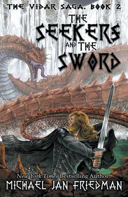 Seekers And The Sword by Michael Jan Friedman