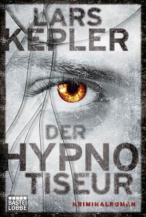 Der Hypnotiseur by Lars Kepler