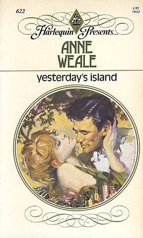 Yesterday's Island by Anne Weale