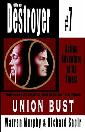 Union Bust by Richard Sapir, Warren Murphy