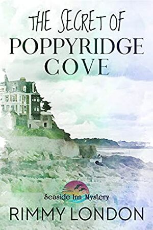 The Secret of Poppyridge Cove by Rimmy London