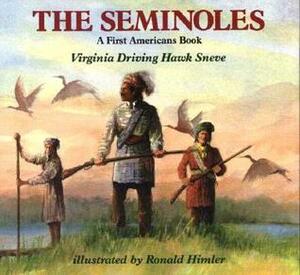 The Seminoles by Virginia Driving Hawk Sneve