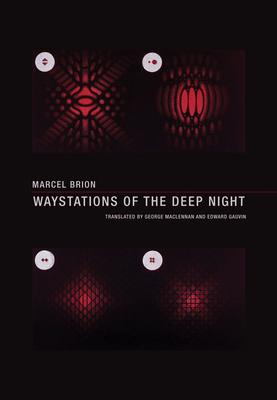 Waystations of the Deep Night by Edward Gauvin, George MacLennan, Marcel Brion