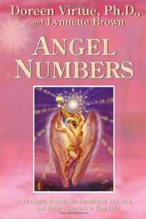 Angel Numbers by Lynette Brown, Doreen Virtue