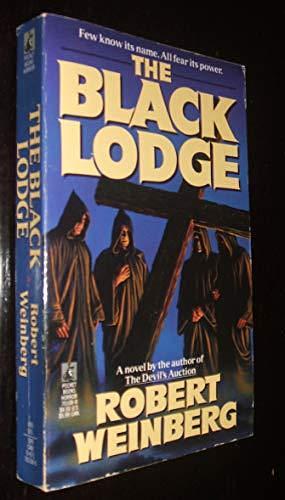 The Black Lodge by Robert E. Weinberg