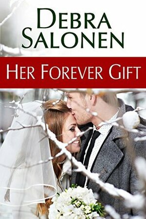 Her Forever Gift by Debra Salonen