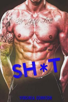 Sh*t by Virginia Johnson