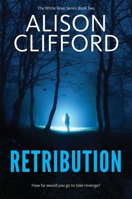 Retribution by Alison Clifford