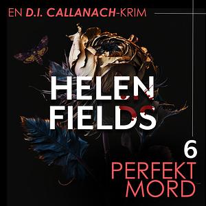 Perfekt mord by Helen Sarah Fields