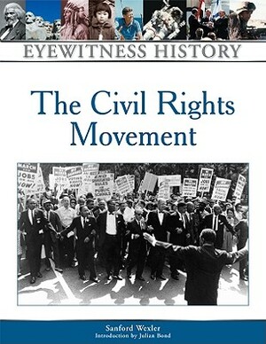 The Civil Rights Movement by Introduction By Julian B Sanford Wexler, Sanford Wexler