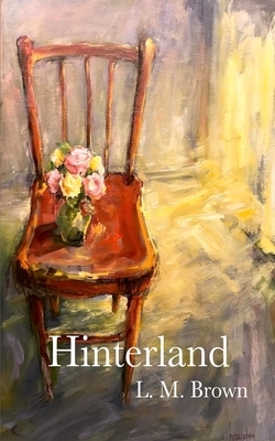 HInterland by L. M. Brown