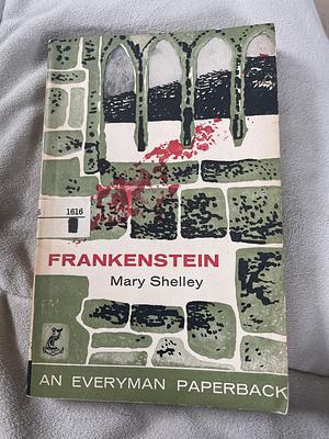 Frankenstein by Mary Shelley