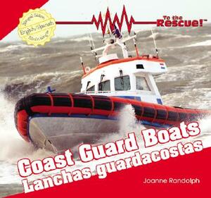 Coast Guard Boats/Lanchas Guardacostas by Joanne Randolph