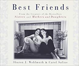 Best Friends by Carol Saline, Sharon J. Wohlmuth