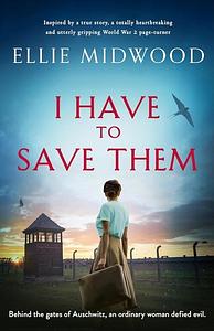 I Have to Save Them by Ellie Midwood