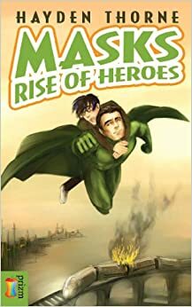 Rise of Heroes by Hayden Thorne