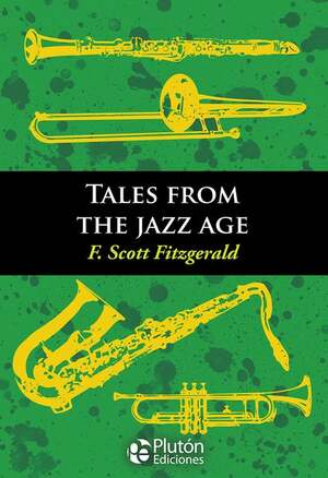 Tales of the Jazz Age by F. Scott Fitzgerald