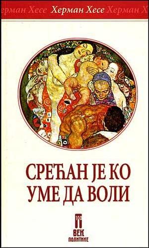 Srećan je ko ume da voli by Hermann Hesse