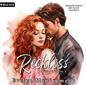 Reckless by Evelyn Montgomery