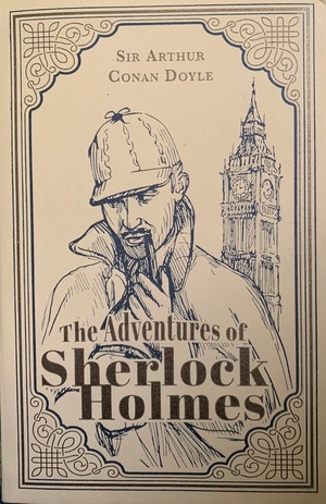 The Adventures of Sherlock Holmes by Arthur Conan Doyle