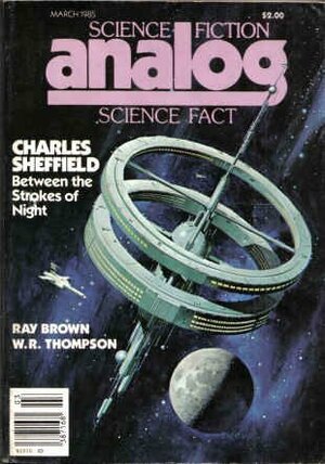 Analog Science Fiction and Fact, March 1985 by Edward Llewellyn, Charles Sheffield, Ray Brown, Vincent di Fate, John Gribbin, Stanley Schmidt, W.R. Thompson