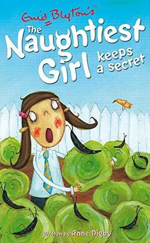 The Naughtiest Girl Keeps a Secret by Anne Digby