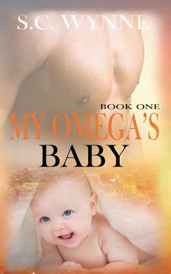 My Omega's Baby by S.C. Wynne