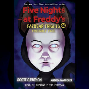 Friendly Face by Andrea Waggener, Scott Cawthon