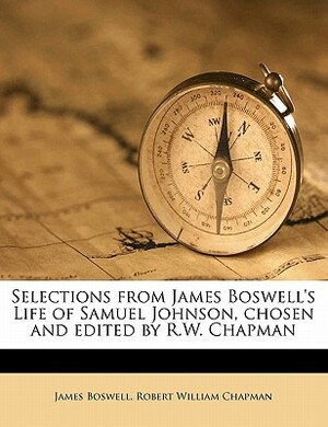 James Boswell's Life of Johnson, Volume 4: An Edition of the Original Manuscript in Four Volumes. Volume 4: 1780-1784 by James Boswell