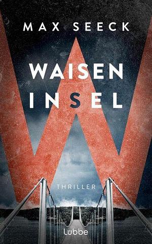 Waiseninsel by Max Seeck