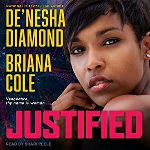 Justified Lib/E by Briana Cole, De'nesha Diamond