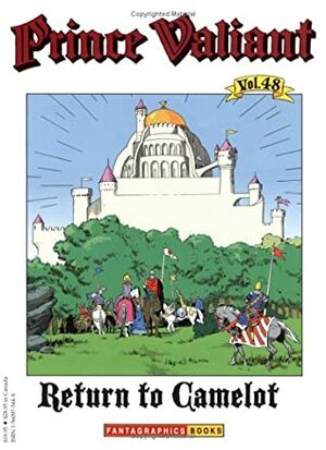 Prince Valiant, Vol. 48: Return to Camelot by John Cullen Murphy
