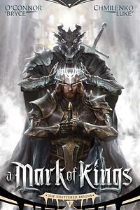 A Mark of Kings by Bryce O'Connor