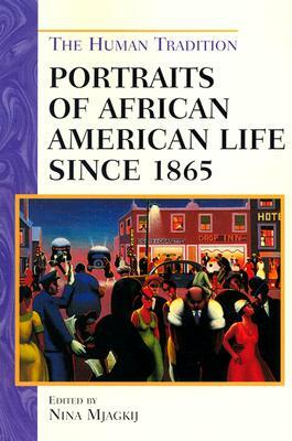 Portraits of African American Life Since 1865 by 